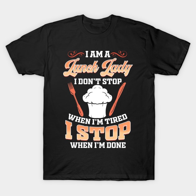 Lunch Lady School Cafeteria Worker T-Shirt by ChrisselDesigns